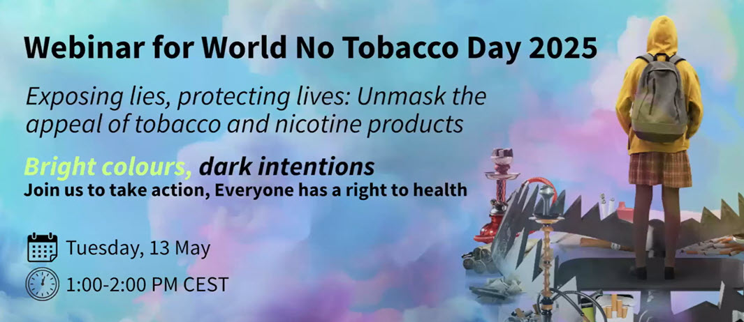 World No Tobacco Day webinar recording: Unmask the appeal of tobacco and nicotine products